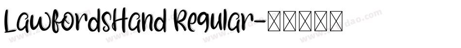 LawfordsHand Regular字体转换
